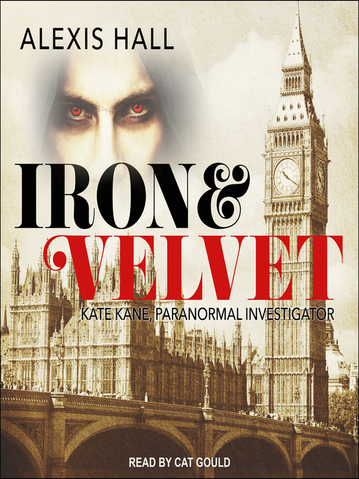 Title details for Iron & Velvet by Alexis Hall - Available